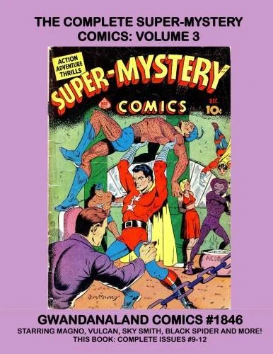 Cover of The Complete Super-Mystery Comics: Volume 3