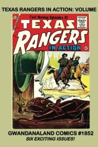 Texas Rangers in Action: Volume 1