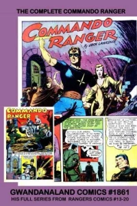 The Complete Commando Ranger