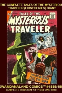 The Complete Tales of the Mysterious Traveler (First Series) Giant