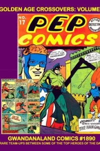 Golden Age Crossovers: Volume 1