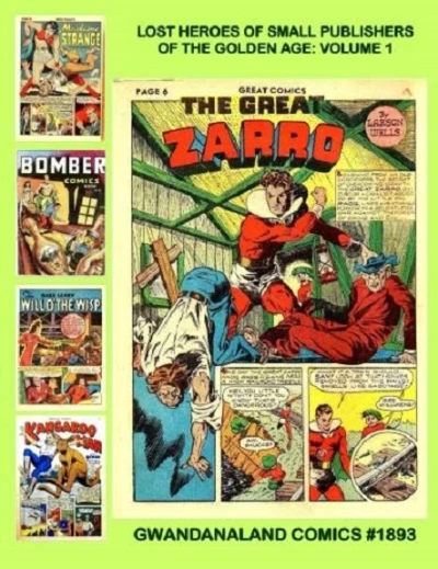 Cover of Lost Heroes of Small Publishers of the Golden Age: Volume 1