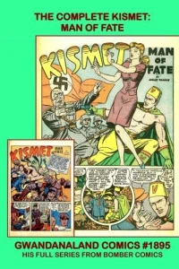 The Complete Kismet: Man of Fate