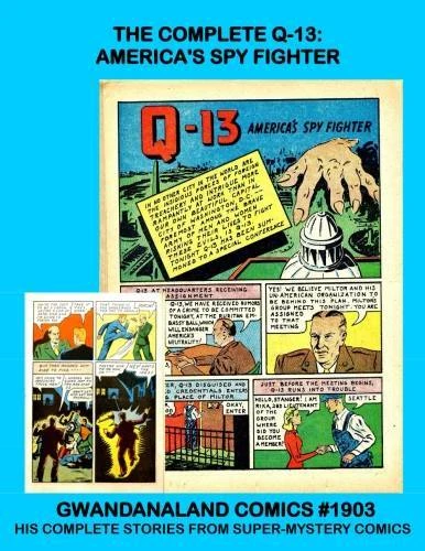Cover of The Complete Q-13: America's Spy Fighter