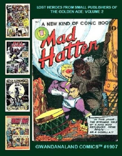 Cover of Lost Heroes From Small Publishers of the Golden Age: Volume 2