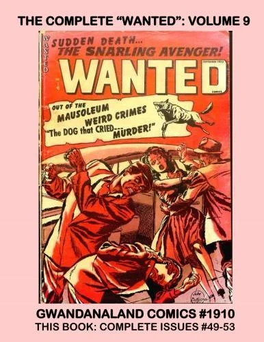 Cover of The Complete "Wanted": Volume 9