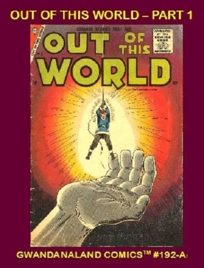 Cover of Out of This World - Part 1