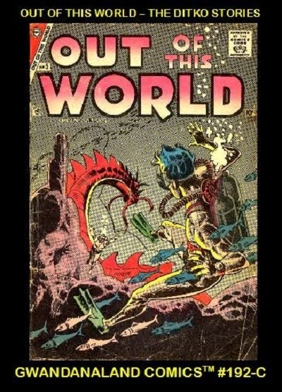 Cover of Out of This World - The Ditko Stories