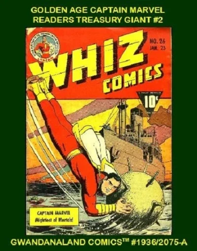 Cover of Golden Age Captain Marvel Readers Treasury Giant #2