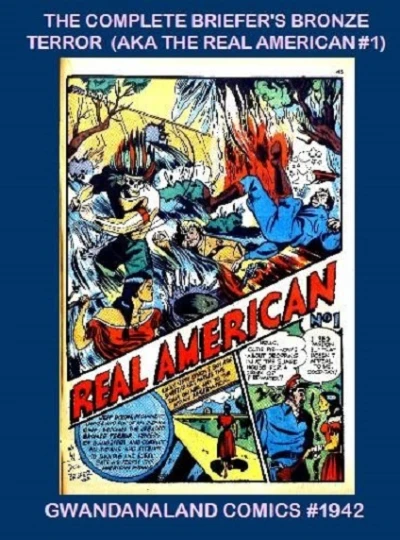 Cover of The Complete Briefer's Bronze Terror (AKA The Real American #1)