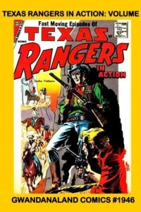 Texas Rangers in Action: Volume 2