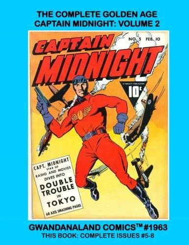 Cover of The Complete Golden Age Captain Midnight: Volume 2