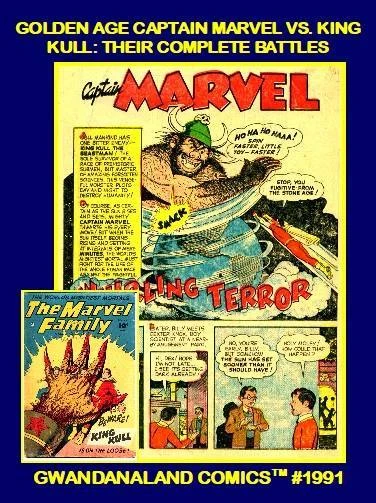 Cover of Golden Age Captain Marvel Vs. King Kull: Their Complete Battles