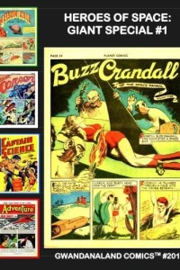 Heroes of Space: Giant Special #1