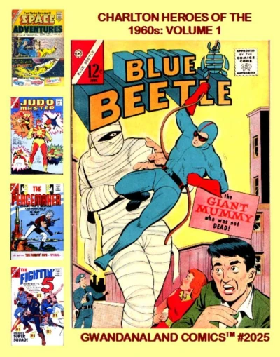 Cover of Charlton Heroes of the 1960s: Volume 1