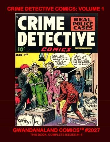 Cover of Crime Detective Comics: Volume 1