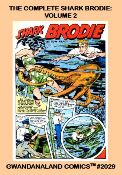 Cover of The Complete Shark Brodie: Volume 2