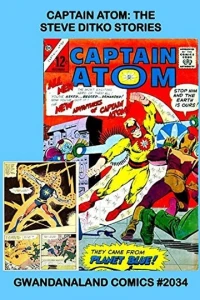 Captain Atom: The Steve Ditko Stories