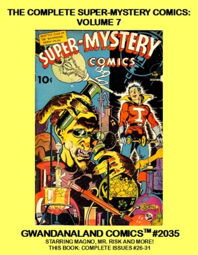 Cover of The Complete Super-Mystery Comics: Volume 7