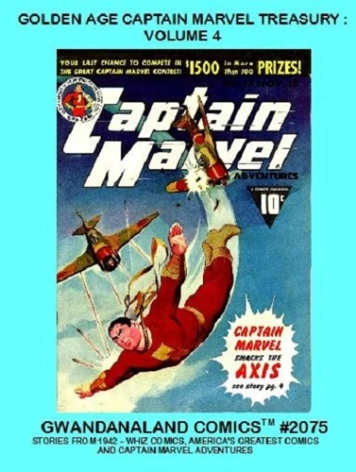 Cover of Golden Age Captain Marvel Treasury: Volume 4