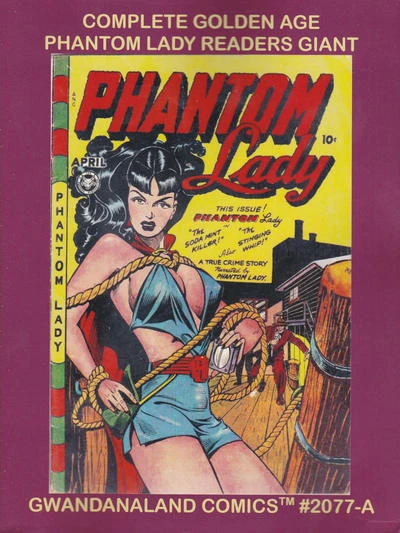Cover of Complete Golden Age Phantom Lady Readers Giant