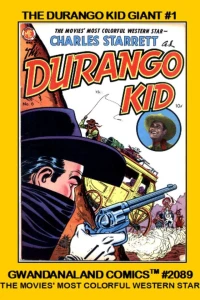 The Durango Kid Giant #1