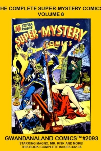 The Complete Super-Mystery Comics: Volume 8