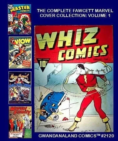 Cover of The Complete Fawcett Marvel Cover Collection: Volume 1