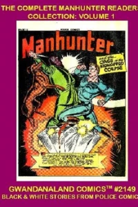 The Complete Manhunter Readers Collection: Volume 1