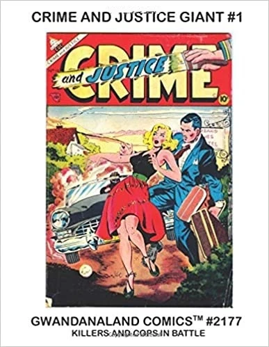 Cover of Crime And Justice Giant #1