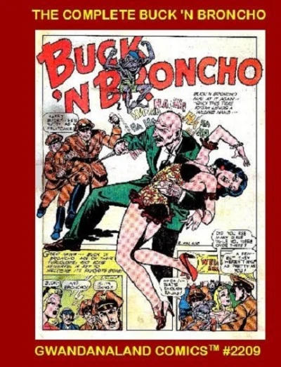 Cover of The Complete Buck 'N Broncho
