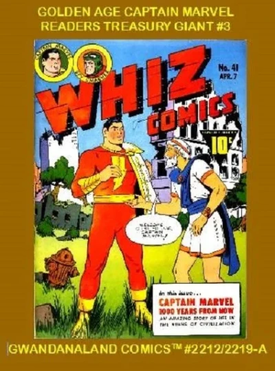 Cover of Golden Age Captain Marvel Readers Treasury Giant #3