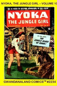 Nyoka, The Jungle Girl - Volume 10
