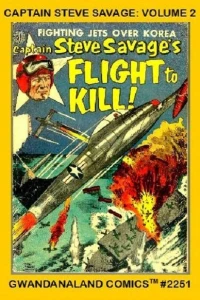 Captain Steve Savage: Volume 2