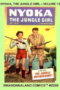 Nyoka, the Jungle Girl - Volume 12