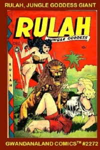 Rulah, Jungle Goddess Giant