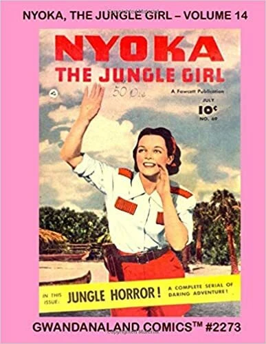 Cover of Nyoka the Jungle Girl Volume 14