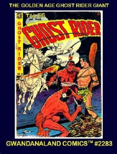 Cover of The Golden Age Ghost Rider Giant