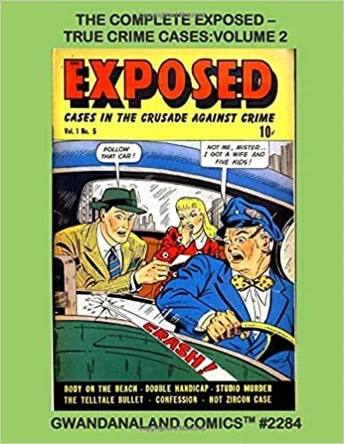 Cover of The Complete Exposed - True Crime Cases Volume 2