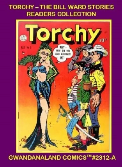 Cover of Torchy - The Bill Ward Stories Readers Collection