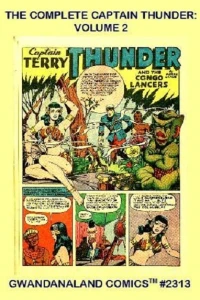 The Complete Captain Thunder: Volume 2