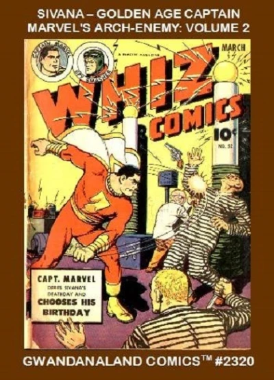 Cover of Sivana - Golden Age Captain Marvel's Arch-Enemy: Volume 2