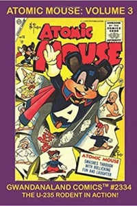 Atomic Mouse Volume 3
