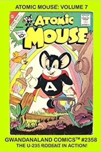 Atomic Mouse Volume 7