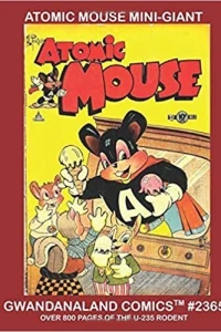 Atomic Mouse Mini-Giant
