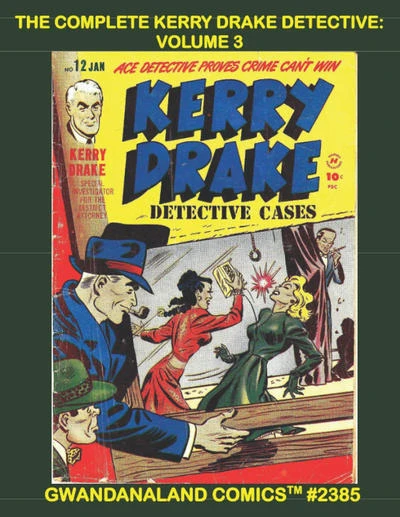 Cover of The Complete Kerry Drake Detective: Volume 3