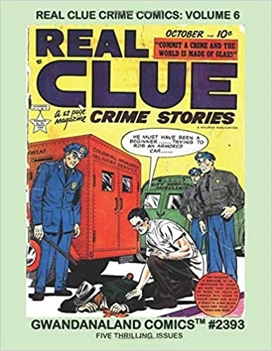 Cover of Real Clue Crime Comics Volume 6