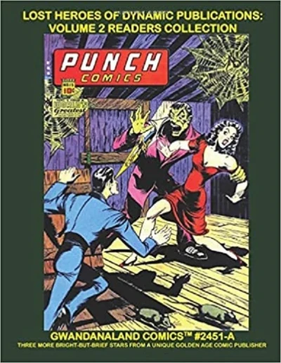 Cover of Lost Heroes Of Dynamic Publications: Volume 2 Readers Collection