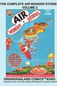 The Complete Air Wonder Stories: Volume 2