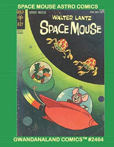 Cover of Space Mouse Astro Comics